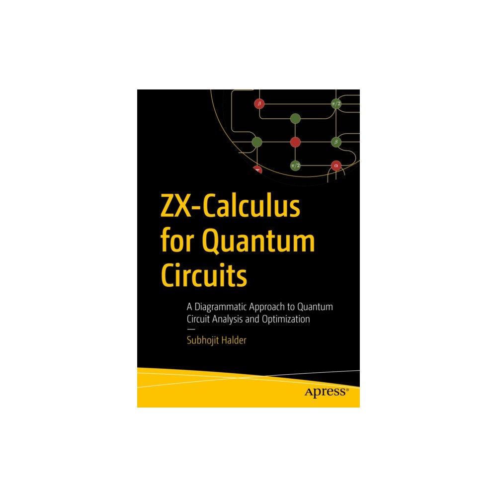 APress ZX-Calculus for Quantum Circuits (häftad, eng)