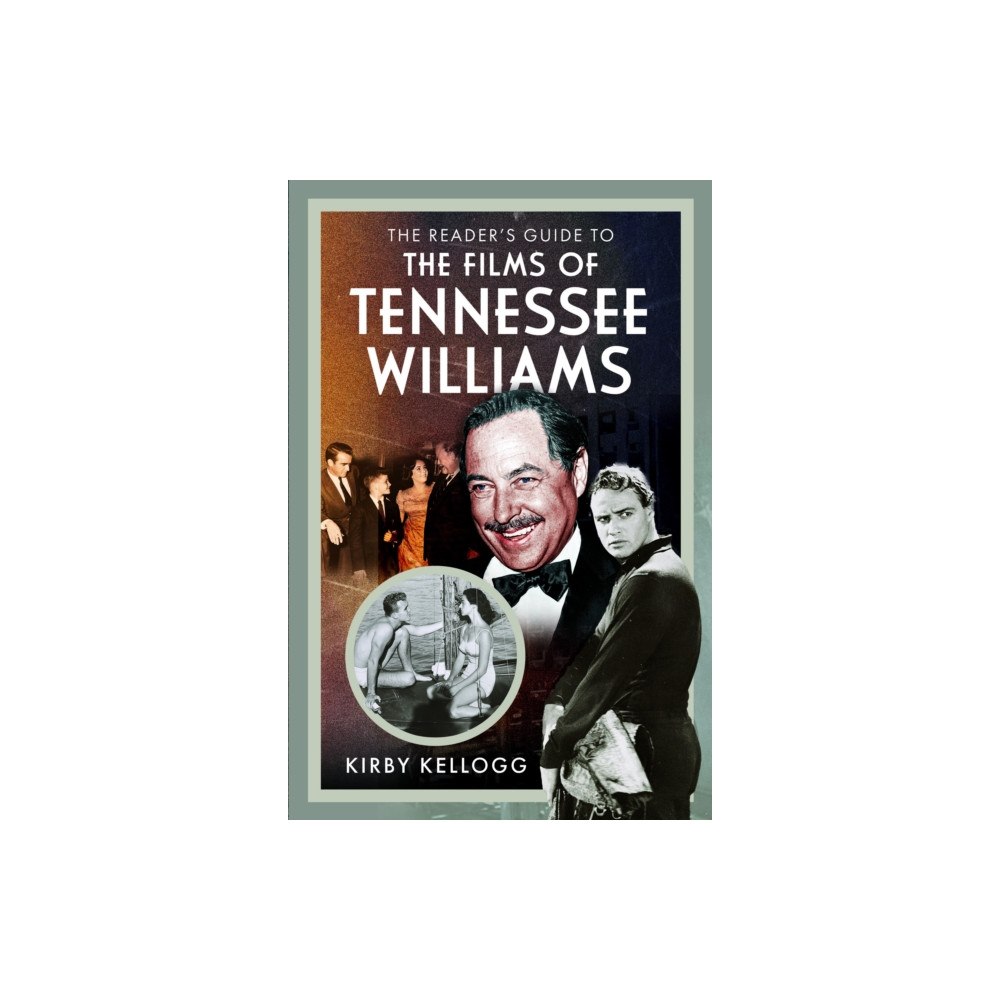 Pen & Sword Books Ltd The Reader's Guide to The Films of Tennessee Williams (inbunden, eng)