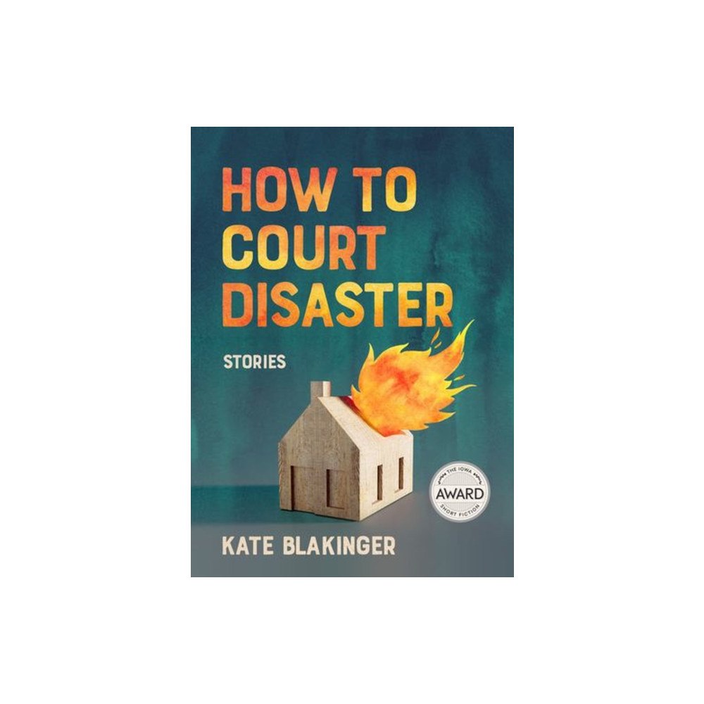 University of Iowa Press How to Court Disaster (häftad, eng)