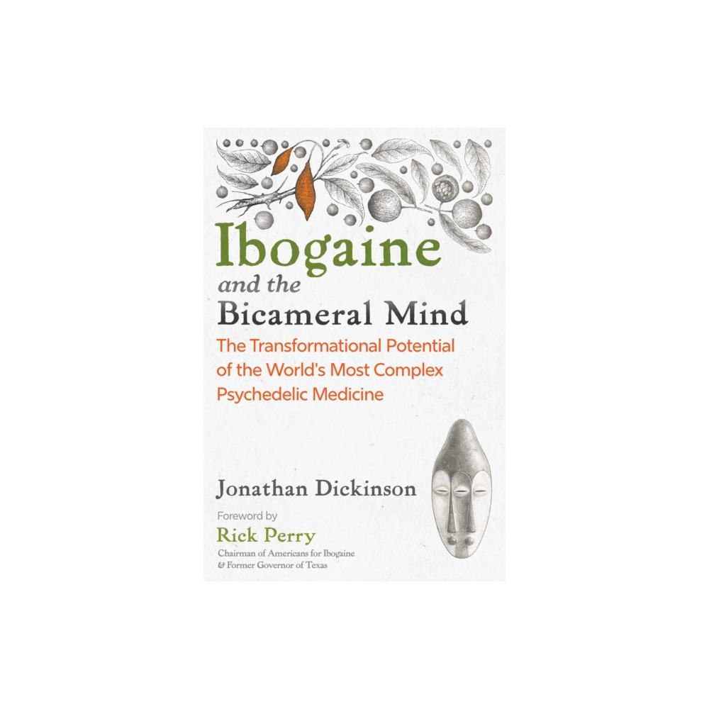 Inner Traditions Bear and Company Ibogaine and the Bicameral Mind (häftad, eng)