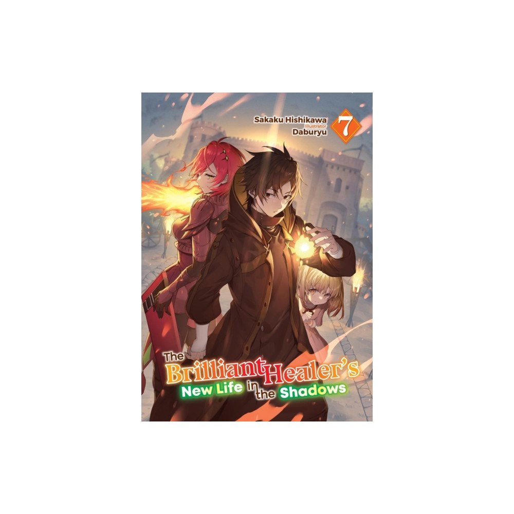 Little, Brown & Company The Brilliant Healer's New Life in the Shadows: Volume 7 (Light Novel) (häftad, eng)