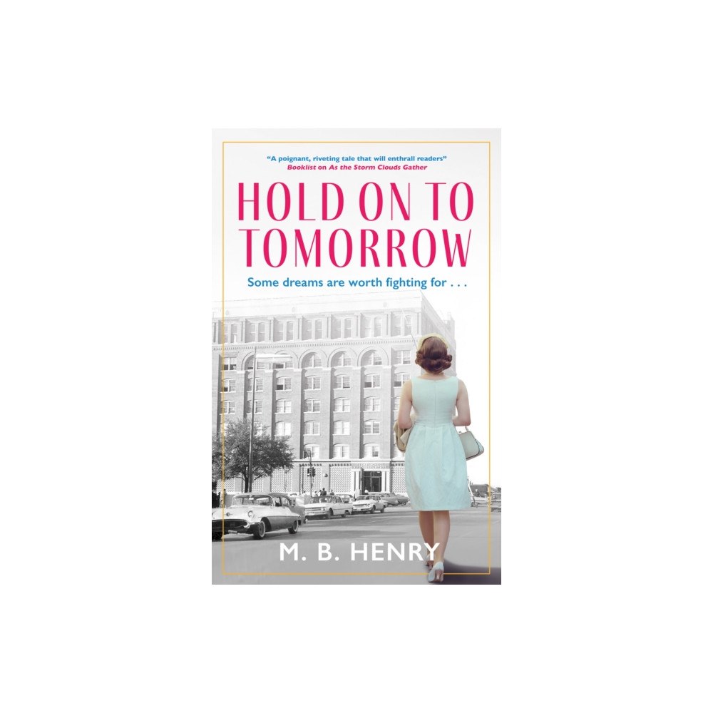 Joffe Books Hold on to Tomorrow (häftad, eng)