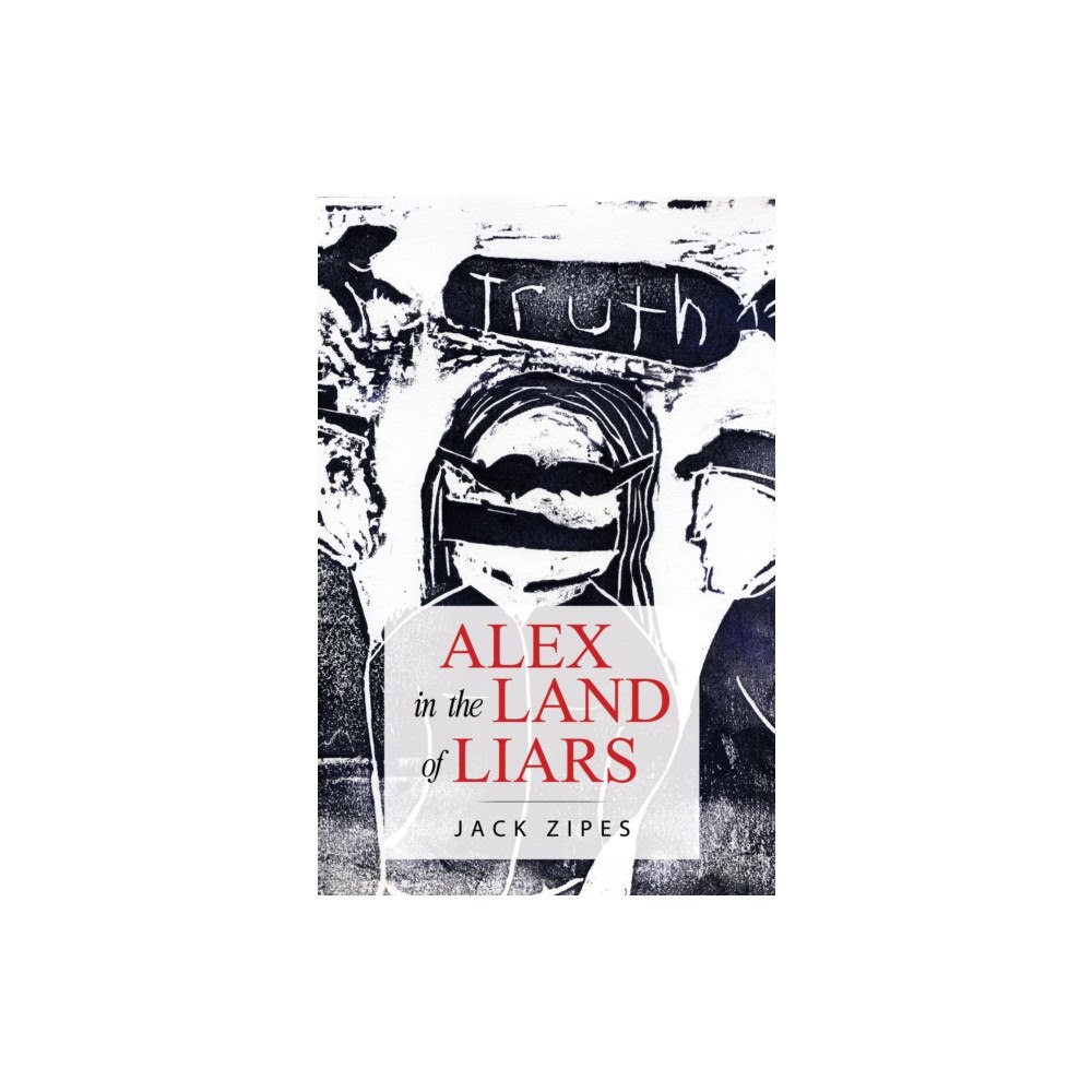 Pegasus Elliot Mackenzie Publishers Alex in the Land of Liars (häftad, eng)