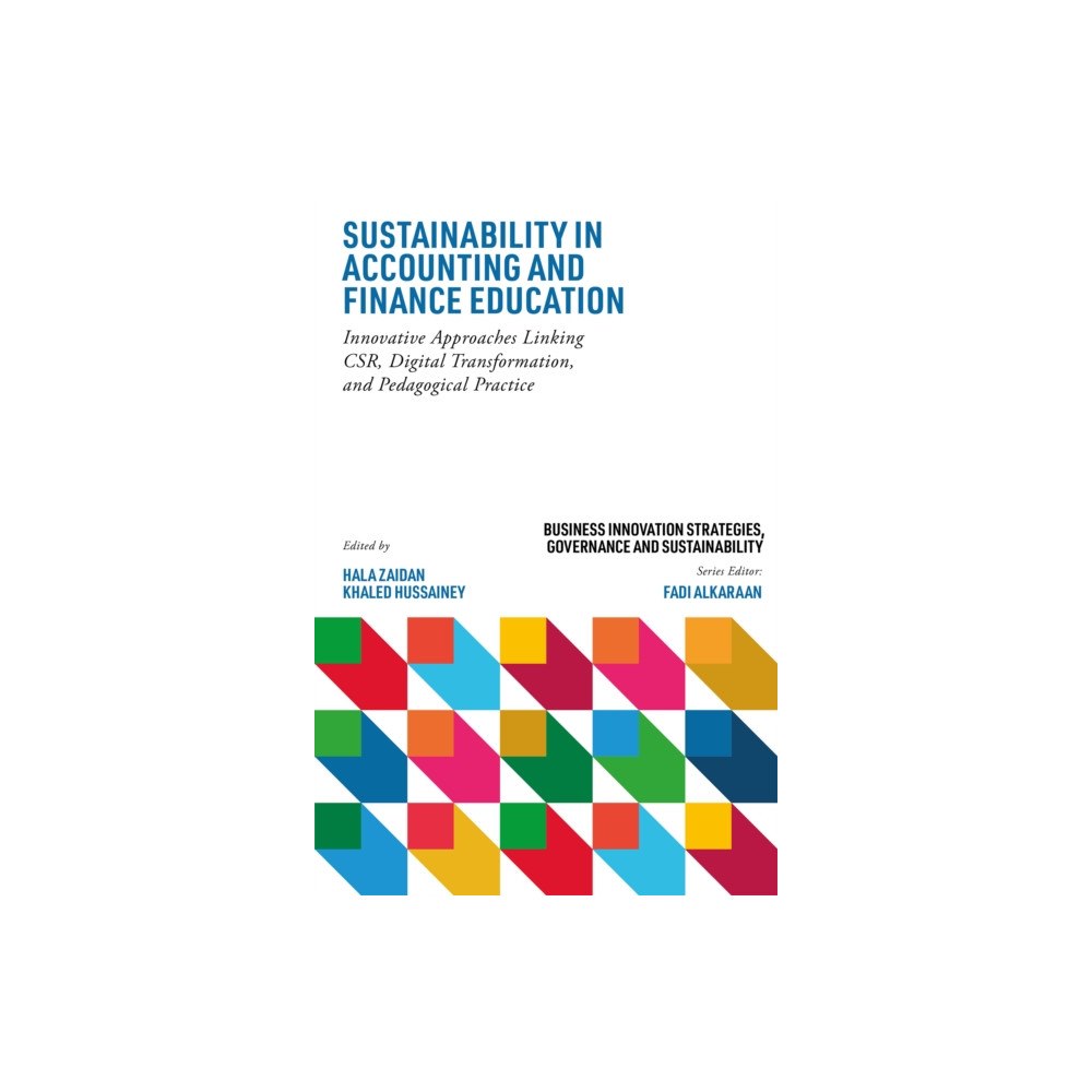 Emerald Publishing Limited Sustainability in Accounting and Finance Education (inbunden, eng)