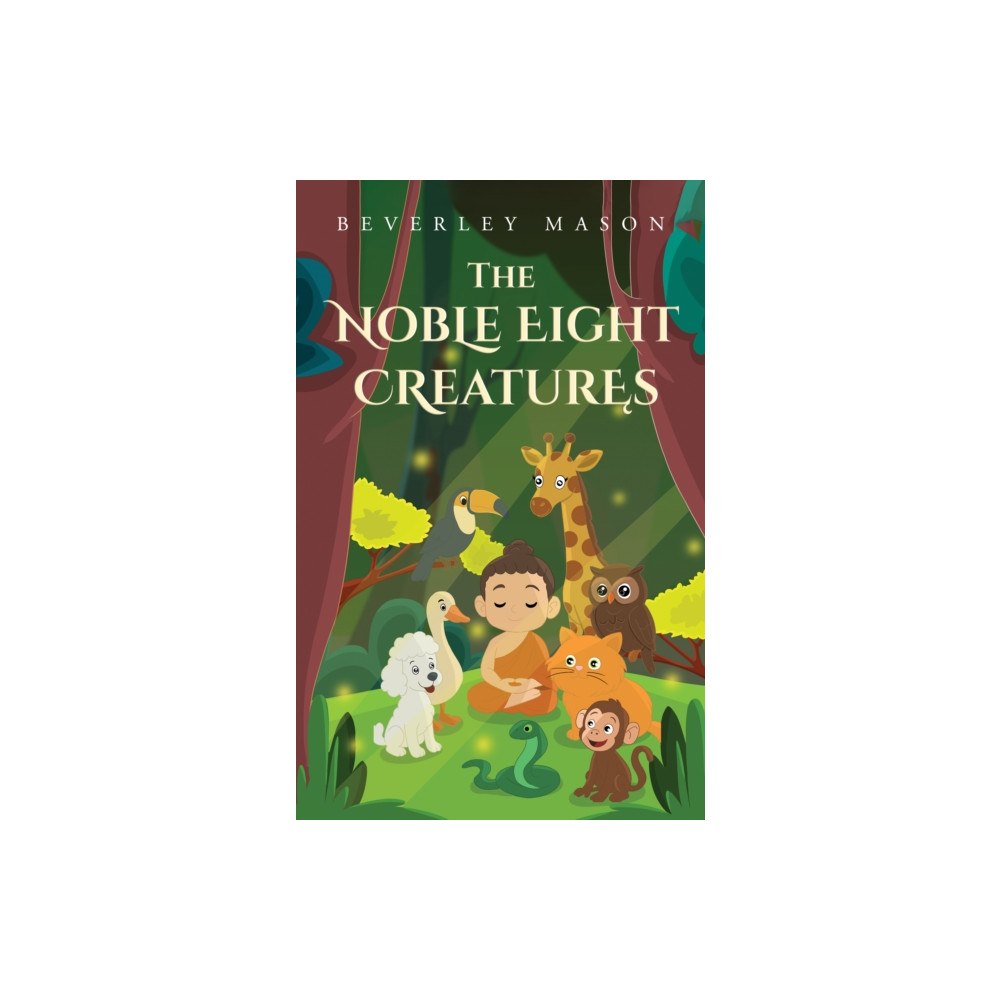 Pegasus Elliot Mackenzie Publishers The Noble Eight Creatures (häftad, eng)