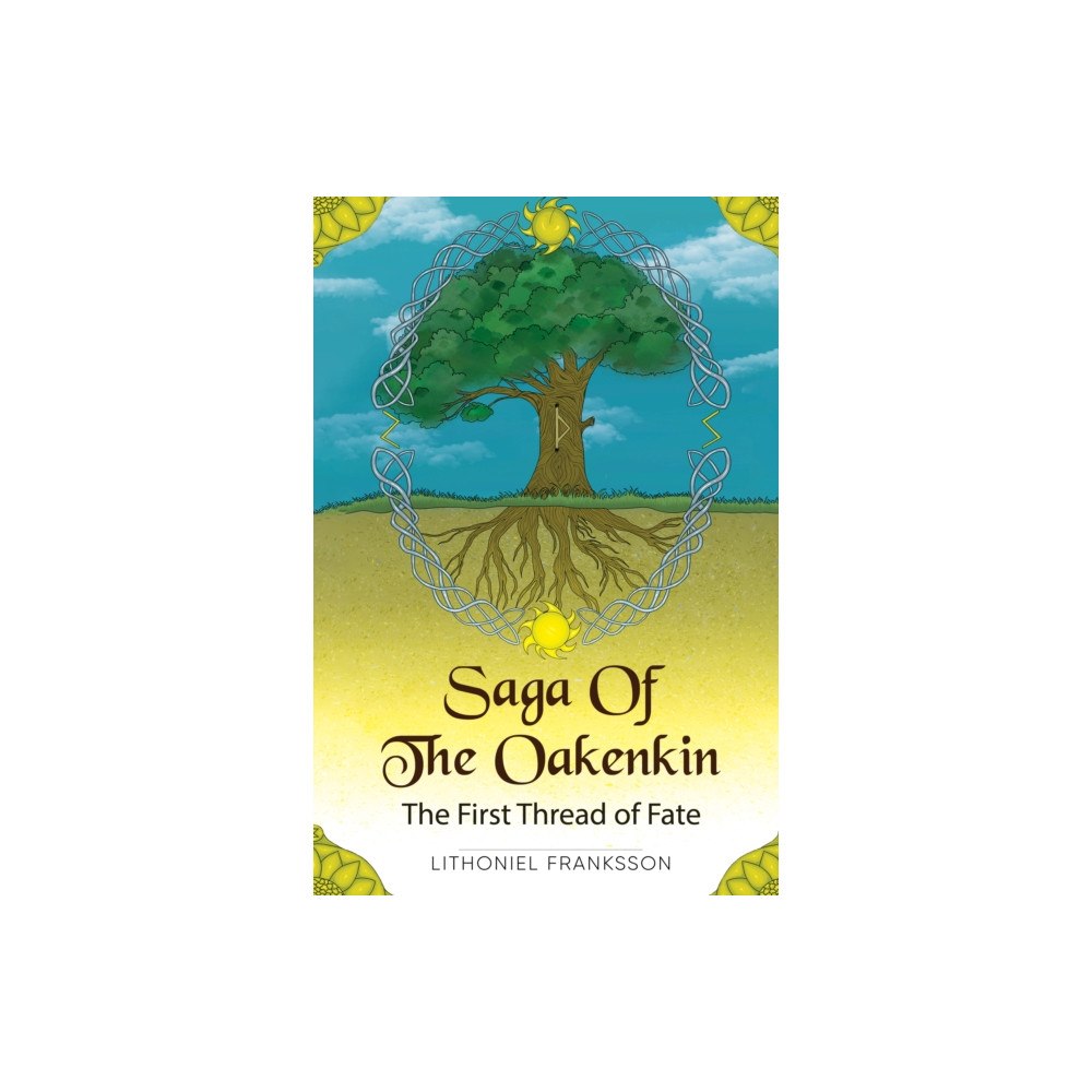 Pegasus Elliot Mackenzie Publishers Saga Of The Oakenkin: The First Thread of Fate (häftad, eng)