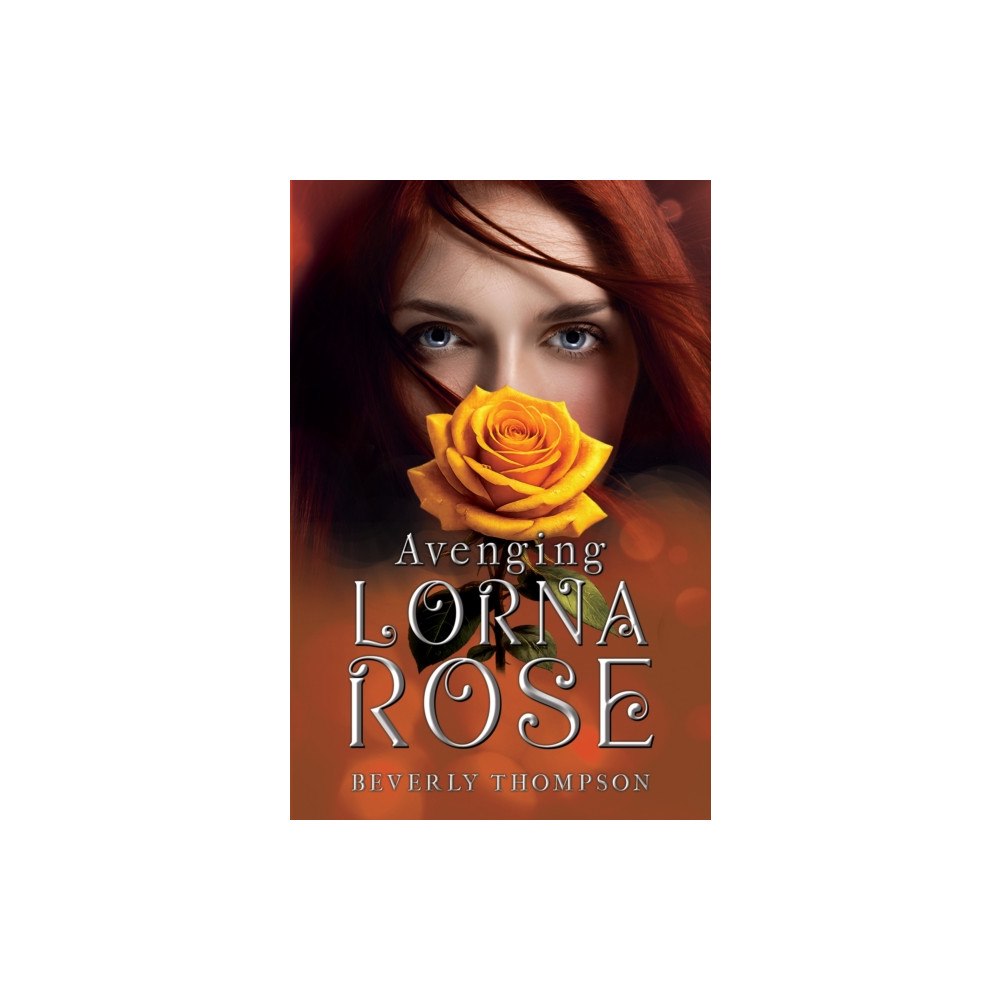 Pegasus Elliot Mackenzie Publishers Avenging Lorna Rose (häftad, eng)