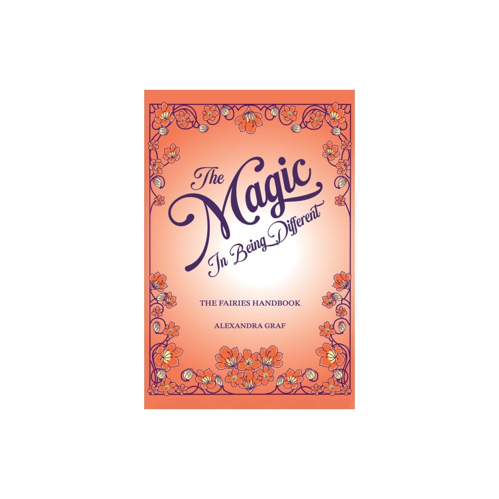 Pegasus Elliot Mackenzie Publishers The Magic In Being Different (häftad, eng)