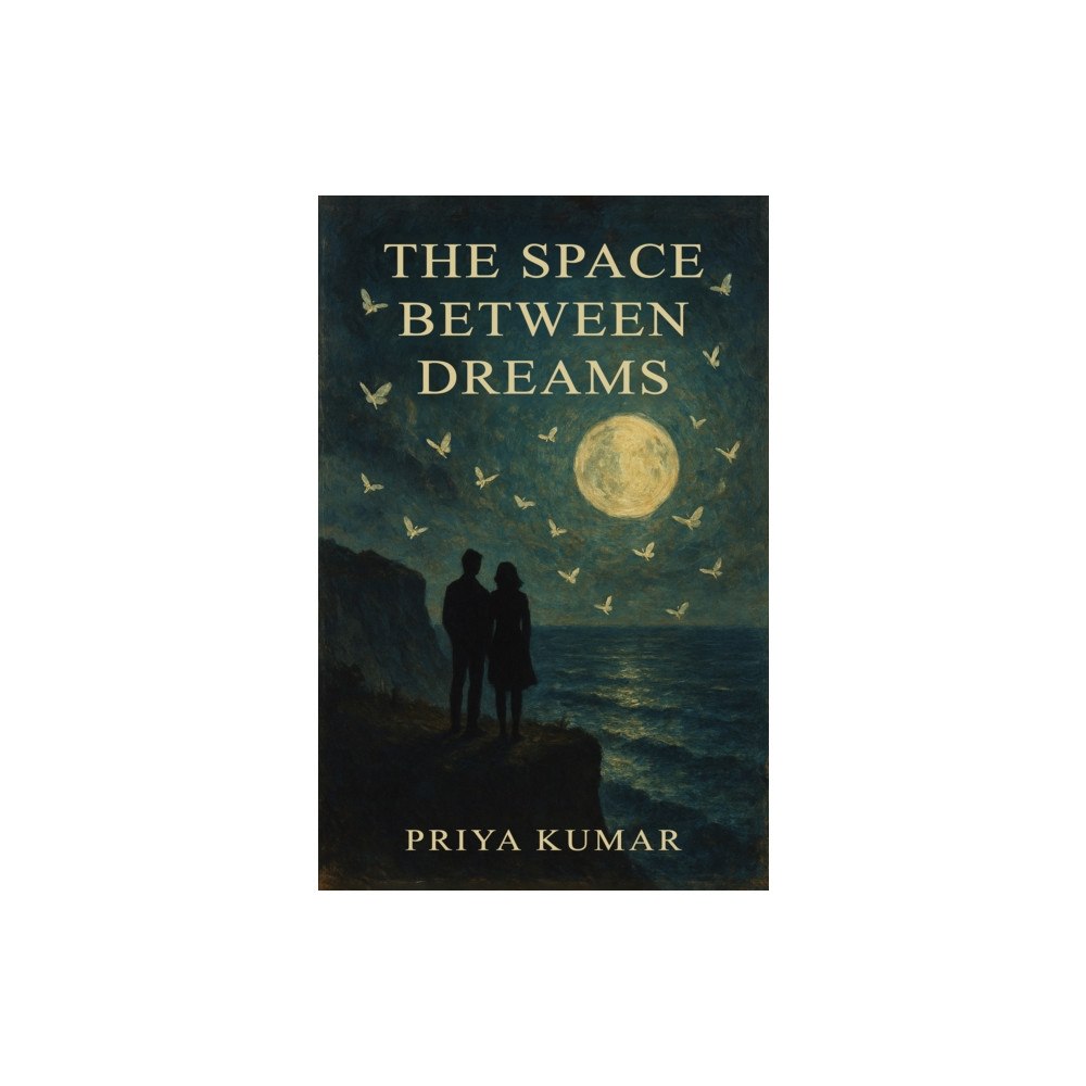Austin Macauley Publishers The Space Between Dreams (häftad, eng)