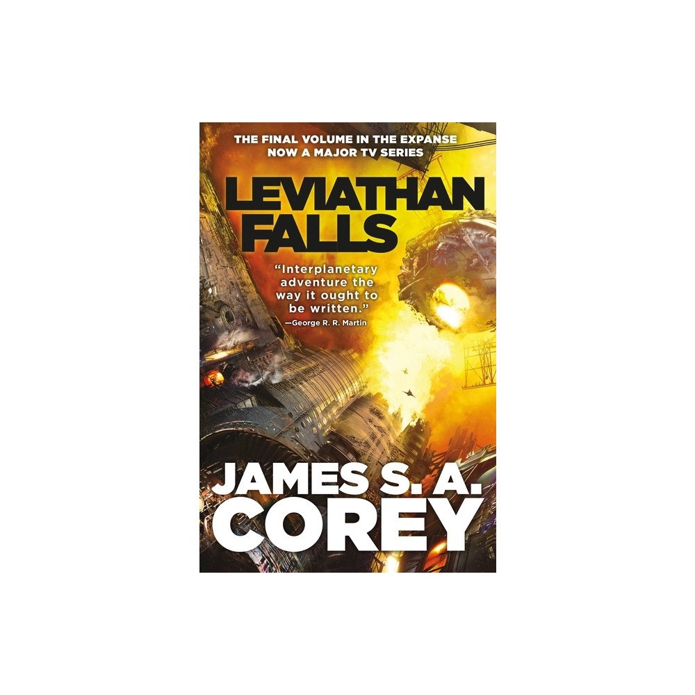 S. A. Corey James Leviathan Falls (The Expanse, 9) (inbunden, eng)