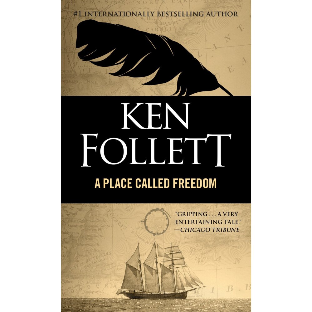 Ken Follett A Place Called Freedom (pocket, eng)