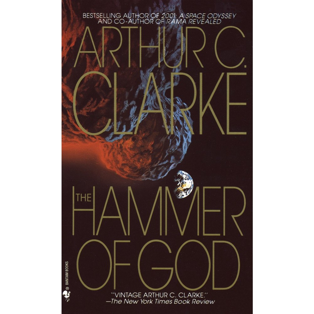 Arthur C. Clarke The Hammer of God: A Novel (pocket, eng)