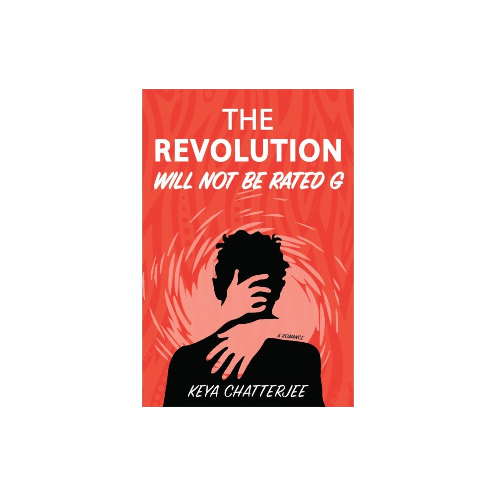 Green Writers Press The Revolution Will Not Be Rated G (häftad, eng)