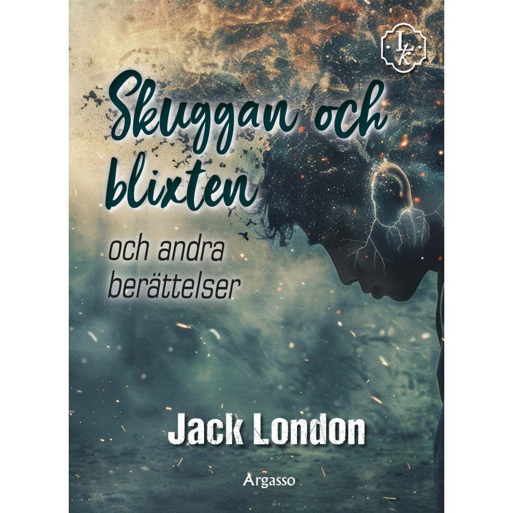 Jack London Skuggan och blixten : och andra berättelser (inbunden)