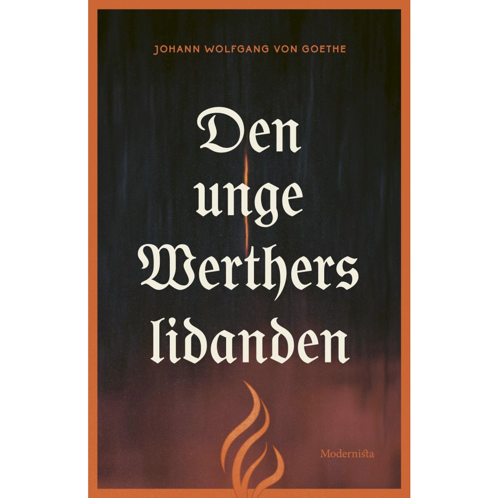 Johann Wolfgang von Goethe Den unge Werthers lidanden (inbunden)