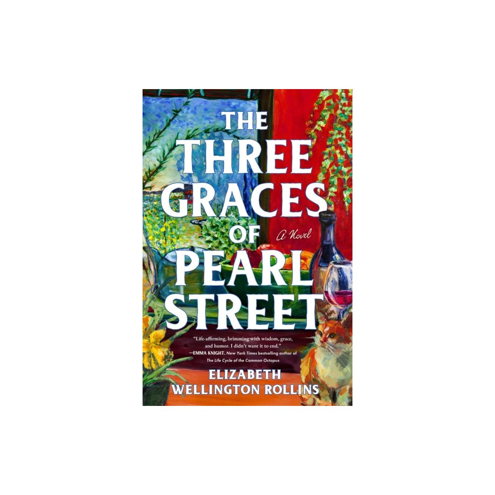 Atria Books The Three Graces of Pearl Street (inbunden, eng)