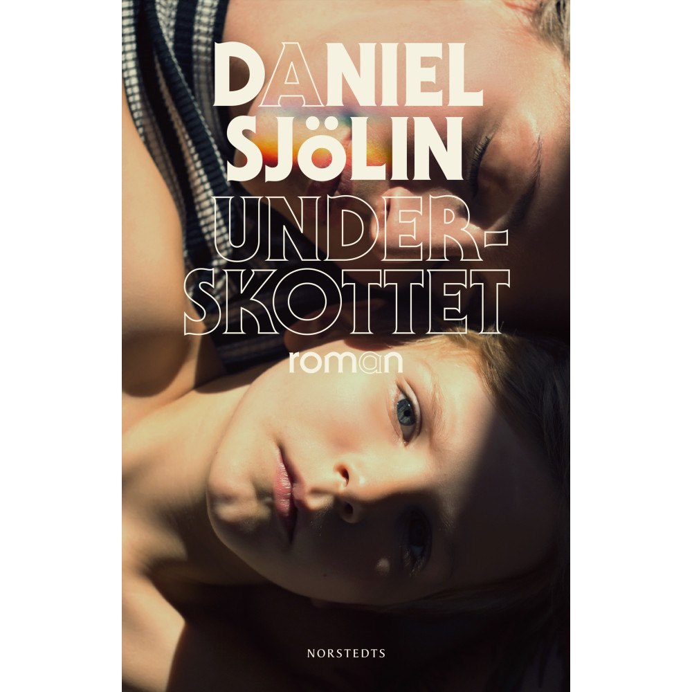 Daniel Sjölin Underskottet (inbunden)