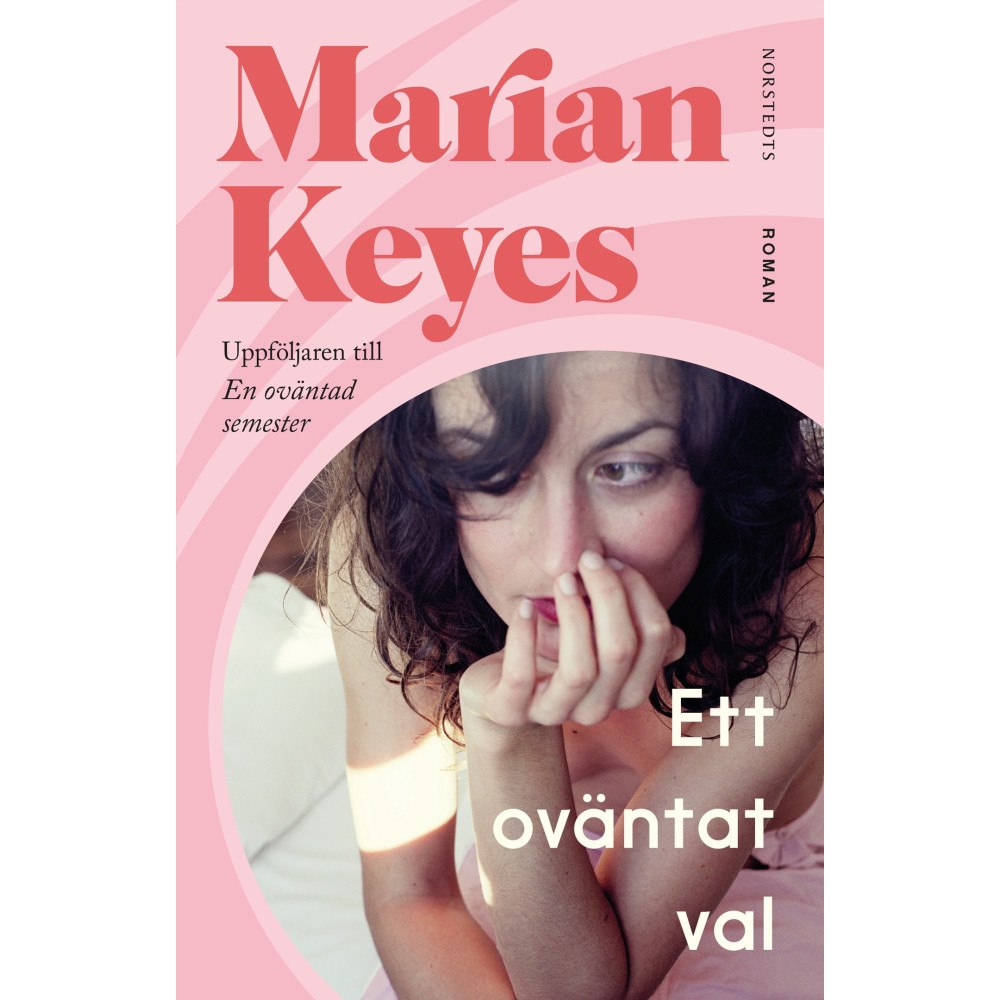 Marian Keyes Ett oväntat val (inbunden)