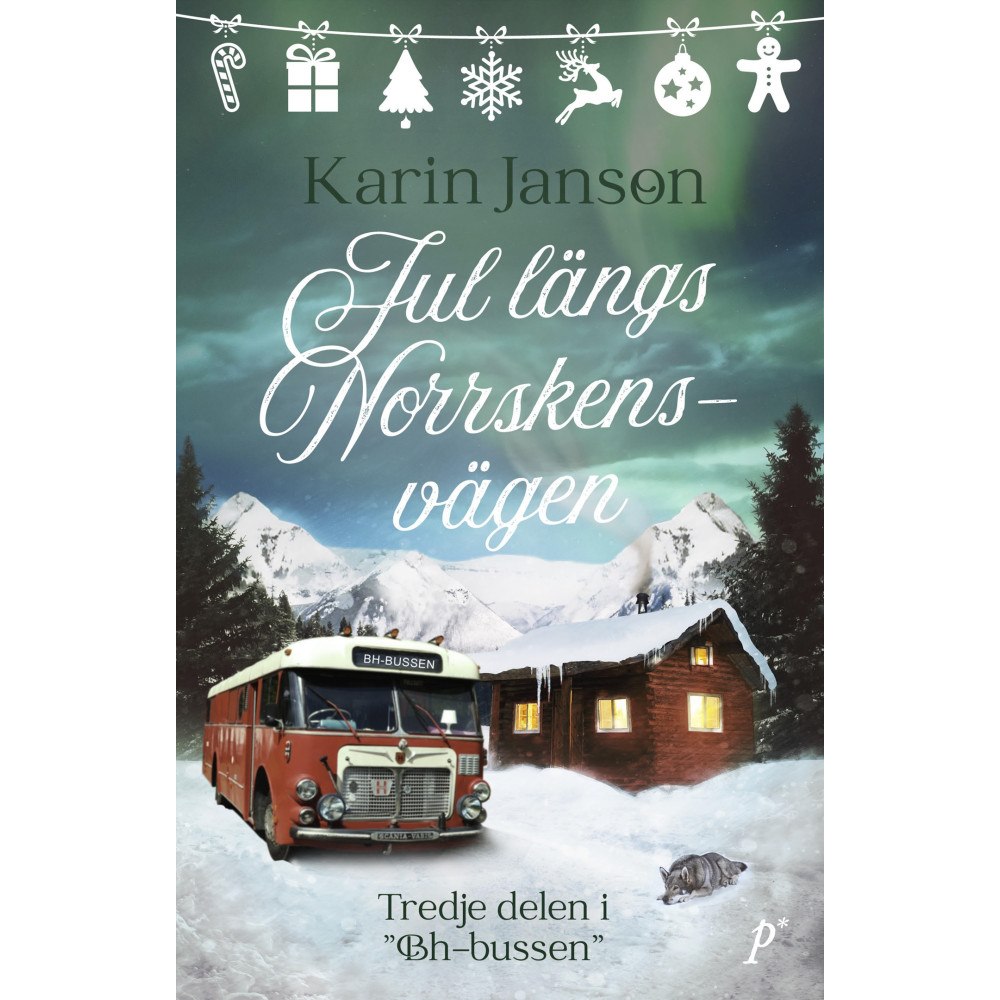 Karin Janson Jul längs Norrskensvägen (inbunden)