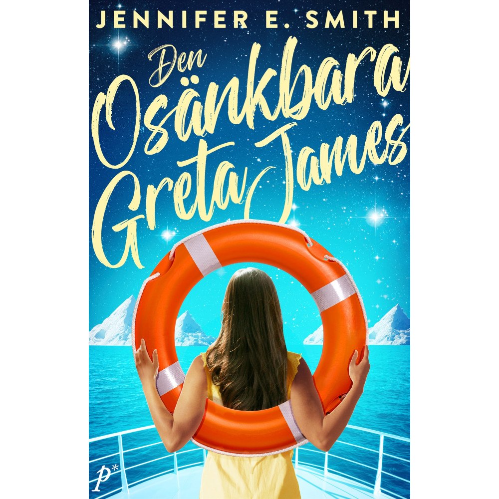 Jennifer E. Smith Den osänkbara Greta James (inbunden)