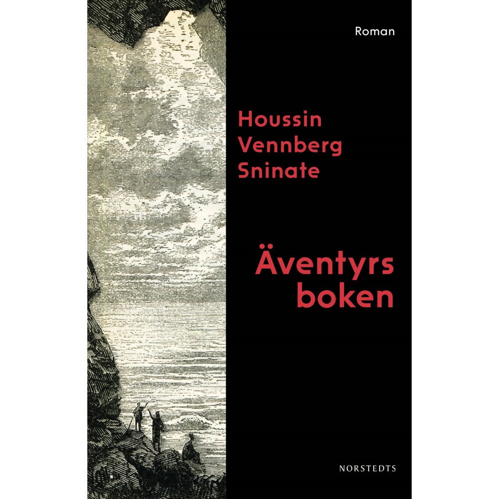 Houssin Vennberg Sninate Äventyrsboken (inbunden)