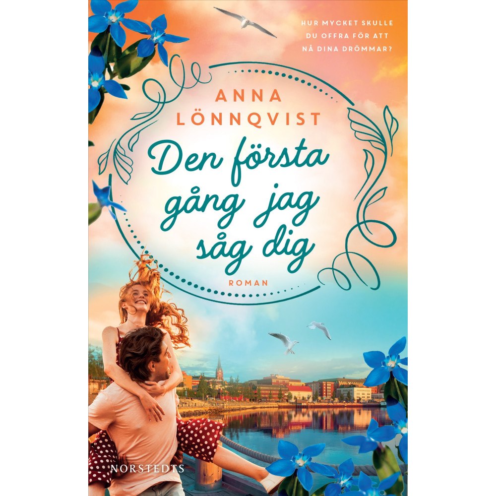 Anna Lönnqvist Den första gång jag såg dig (pocket)