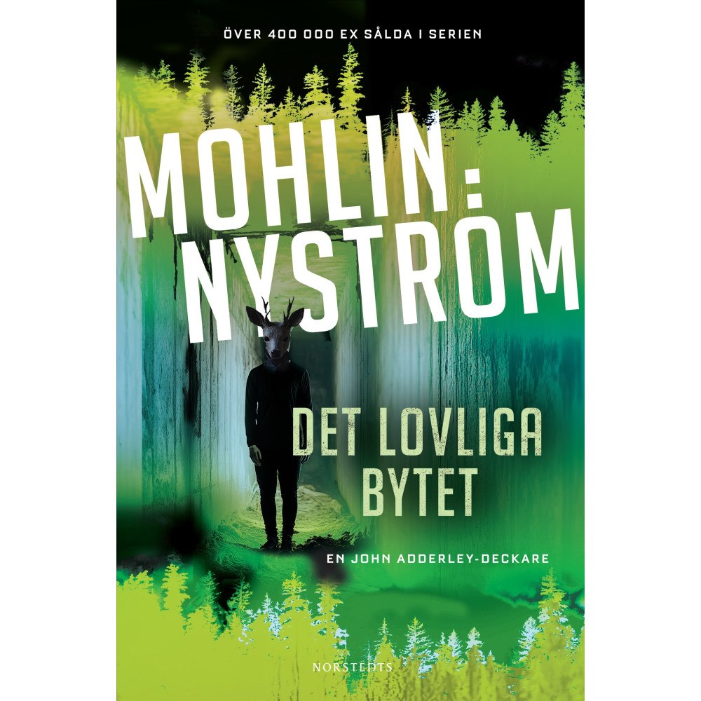 Peter Mohlin Det lovliga bytet (inbunden)