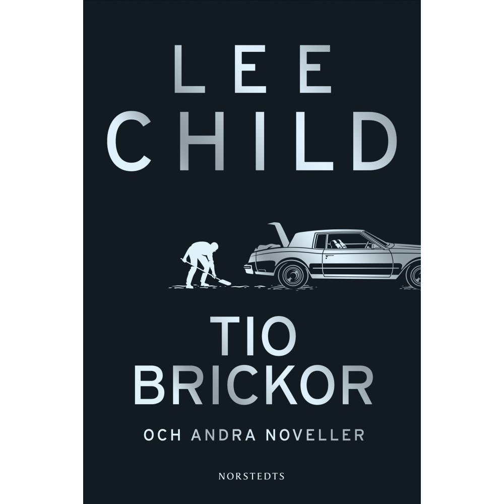 Lee Child Tio brickor och andra noveller (inbunden)