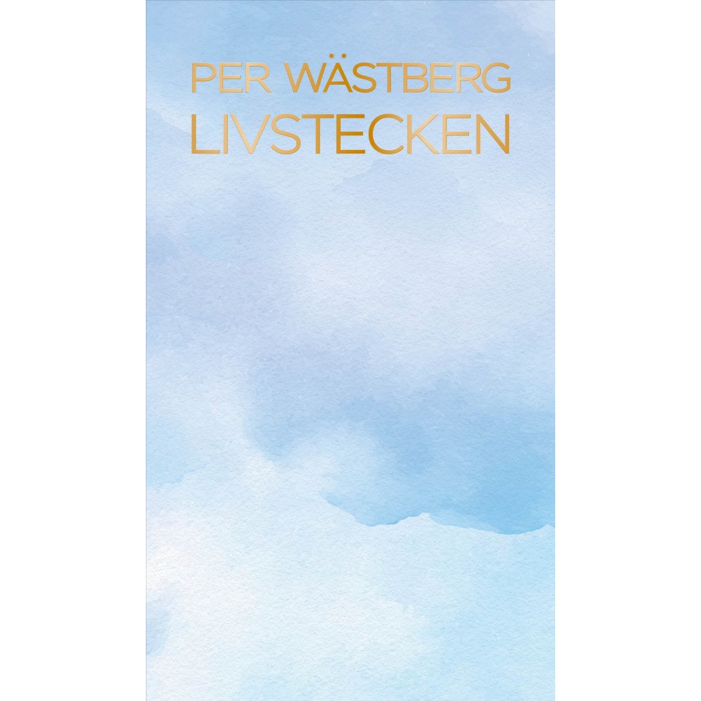 Per Wästberg Livstecken : anteckningar i 90-åren (inbunden)