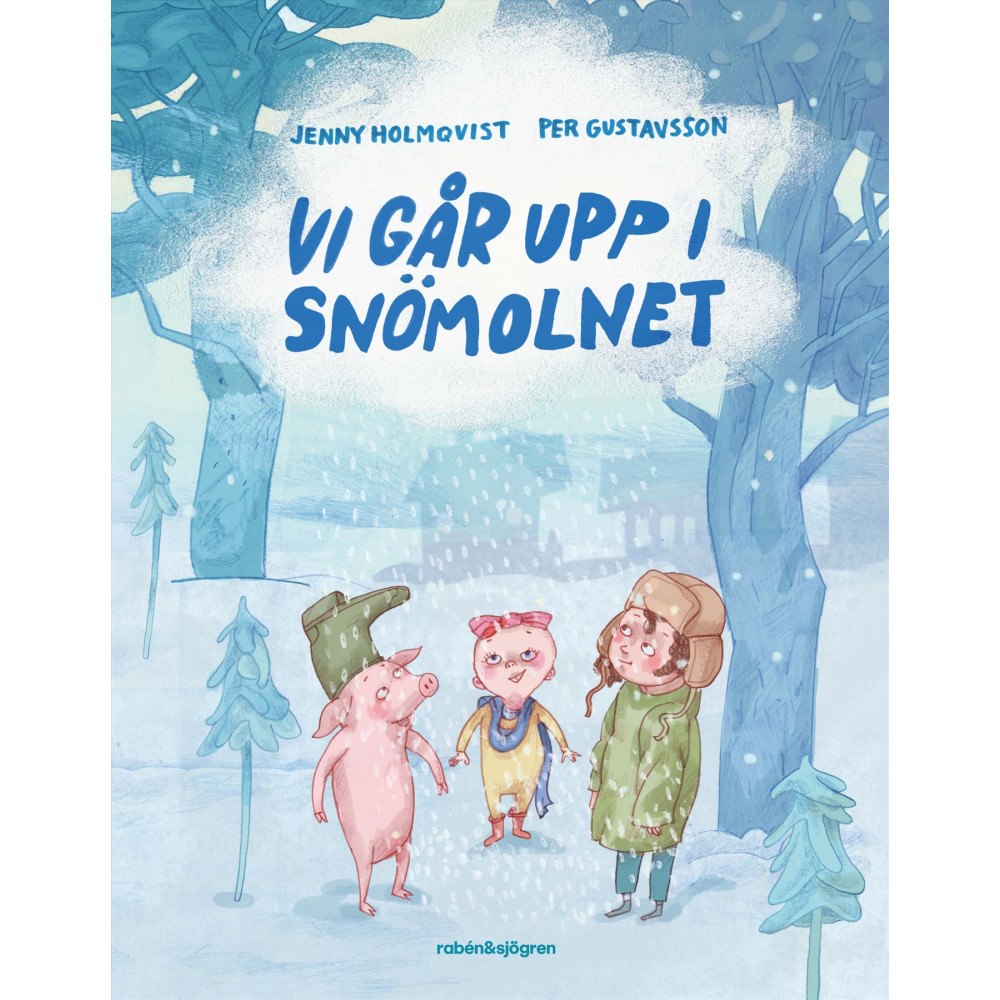 Jenny Holmqvist Vi går upp i snömolnet (inbunden)