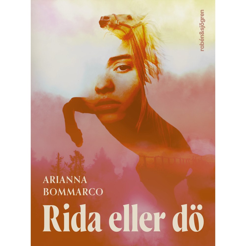 Arianna Bommarco Rida eller dö (inbunden)