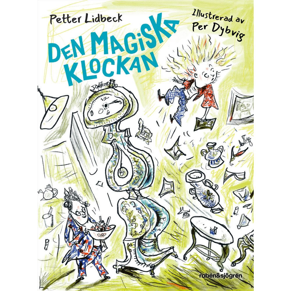 Petter Lidbeck Den magiska klockan (inbunden)
