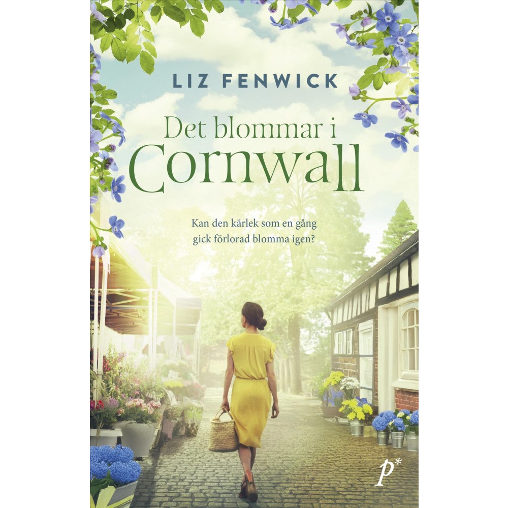 Liz Fenwick Det blommar i Cornwall (inbunden)