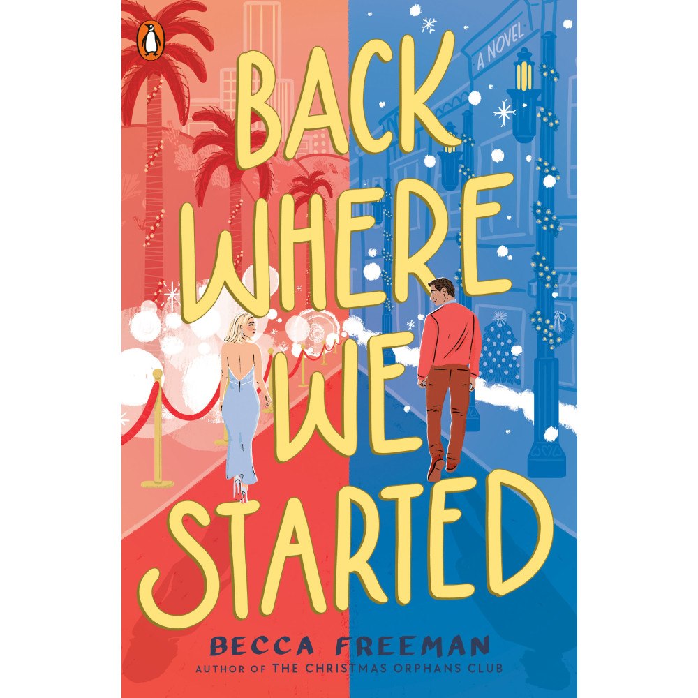 Becca Freeman Back Where We Started: A Novel (häftad, eng)