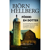 Björn Hellberg Födde: en dotter (pocket)