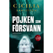 Cecilia Sahlström Pojken som försvann (pocket)