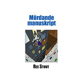 Rex Stout Mördande manuskript (pocket)
