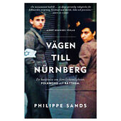 Philippe Sands Vägen till Nürnberg : en berättelse om familjehemligheter, folkmord och rättvisa (bok, storpocket)