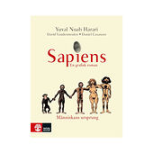 Yuval Noah Harari Sapiens : en grafisk roman. Människans ursprung (inbunden)