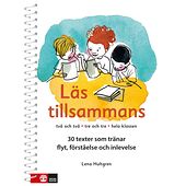 Lena Hultgren Läs tillsammans : Två och två, tre och tre, hela klassen (bok)