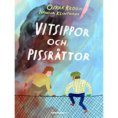 Oskar Kroon Vitsippor och pissråttor (inbunden)