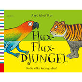 Axel Scheffler Hux-flux-djungel : kolla vilka knasiga djur! (bok, spiral)