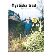Göran N K Torin Mystiska träd i Västra Götaland (häftad)