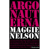 Maggie Nelson Argonauterna (pocket)