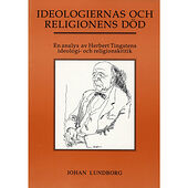 Johan Lundborg Ideologiernas och religionens död (häftad)