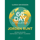 Ulrika Davidsson 66 Day Challenge : jorden runt (inbunden)