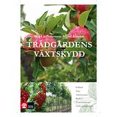 Maj-Lis Pettersson Trädgårdens växtskydd (inbunden)