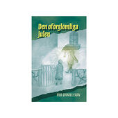 Per Danielsson Den oförglömliga julen (bok, kartonnage)