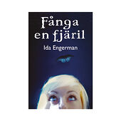 Ida Engerman Fånga en fjäril (inbunden)
