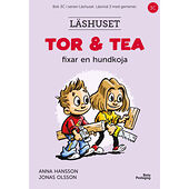 Anna Hansson Tor och Tea fixar en hundkoja (inbunden)